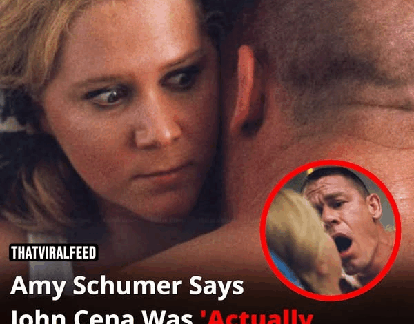 Amy Schumer Says John Cena Was ‘Actually Inside Her’ During X-Rated Scene