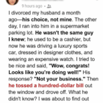 My Ex Was Living Lavishly — With Money That Was Rightfully Mine My Ex Was Living Lavishly — With Money That Was Rightfully Mine